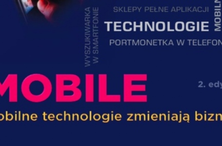 Konferencja "Mobilne technologie zmieniają biznes" w nowym terminie
