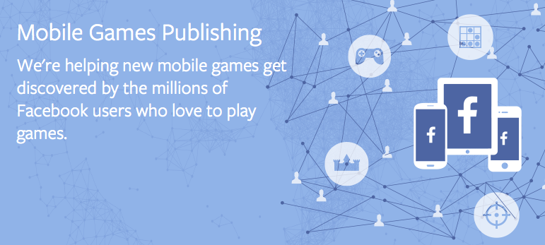 Rusza Facebook Mobile Games Publishing, bo Facebook coraz więcej zarabia z mobile