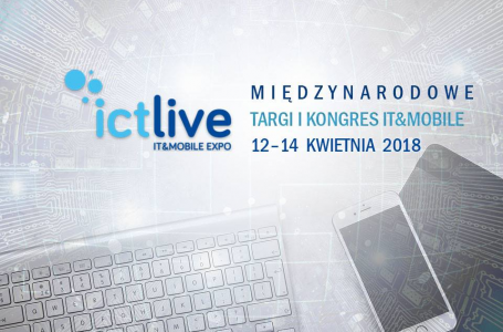 ICT Live – Międzynarodowe Targi i Kongres IT & Mobile