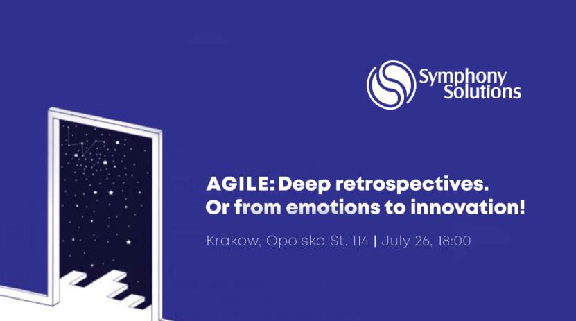 Agile: Deep Retrospectives. Or from emotions to innovation!