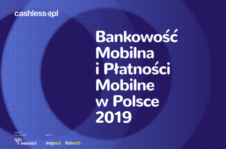 Już 5 mln Polaków korzysta z usług banków wyłącznie przy pomocy aplikacji mobilnych