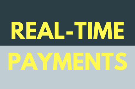Płatności w czasie rzeczywistym (real-time payments) orężem świata finansów