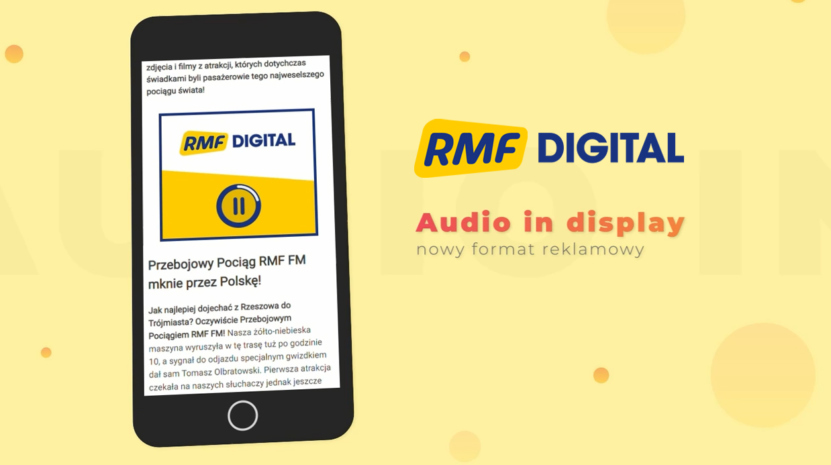 Audio in Display – nowy format reklamowy w ofercie RMF Digital