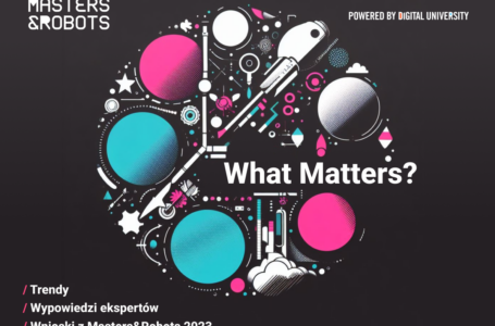 „Masters&Robots: What Matters?”
