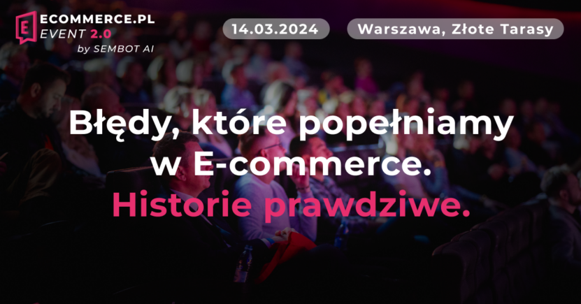 Konferencja e-commerce Event 2.0 już 14 marca w warszawskich Złotych Tarasach