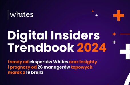Pobierz „Whites Digital Insiders Trendbook 2024”