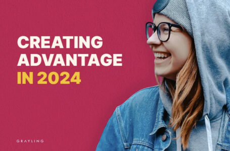 “Creating Advantage in 2024” – Grayling publikuje raport na temat kluczowych trendów w komunikacji